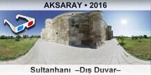 AKSARAY Sultanhan  D Duvar
