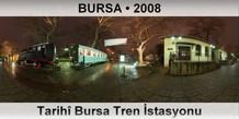 BURSA Tarih Bursa Tren stasyonu