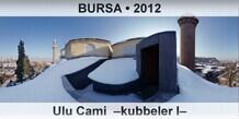 BURSA Ulu Cami  Kubbeler I