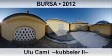 BURSA Ulu Cami  Kubbeler II
