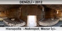 DENZL Hierapolis  Nekropol, Mezar i