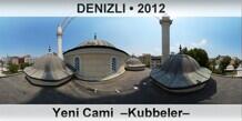 DENZL Yeni Cami  Kubbeler