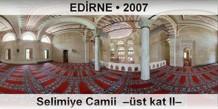 EDRNE Selimiye Camii  st kat II