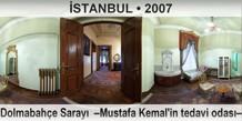 STANBUL Dolmabahe Saray  Mustafa Kemal'in tedavi odas