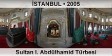 STANBUL Sultan I. Abdlhamid Trbesi