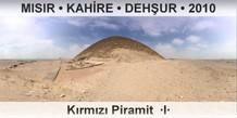 MISIR  KAHRE  DEHUR Krmz Piramit  I