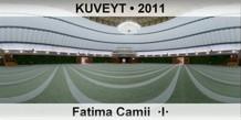 KUVEYT Fatima Camii  I