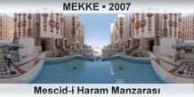 MEKKE Mescid-i Haram Manzaras