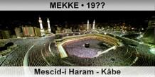 MEKKE Mescid-i Haram  Kbe