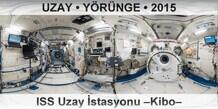 UZAY  YRNGE ISS Uzay stasyonu Kibo Modl