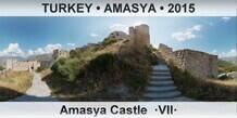 TURKEY • AMASYA Amasya Castle  ·VII·