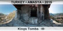 TURKEY • AMASYA Kings Tombs  ·III·