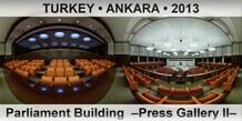 TURKEY • ANKARA Parliament Building  –Press Gallery II–