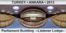 TURKEY • ANKARA Parliament Building  –Listener Lodge–