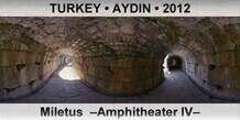 TURKEY • AYDIN Miletus  –Amphitheater IV–