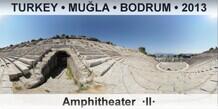 TURKEY • MUĞLA • BODRUM Amphitheater of Bodrum  ·II·