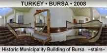 TURKEY • BURSA Historic Municipality Building of Bursa   –Stairs–