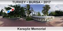 TURKEY • BURSA Karagöz Memorial
