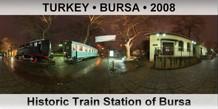 TURKEY • BURSA Historic Train Station of Bursa
