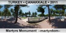 TURKEY • ÇANAKKALE Martyrs Monument  –Martyrdom–