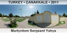 TURKEY • ÇANAKKALE Martyrdom Sergeant Yahya
