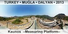 TURKEY • MUĞLA • DALYAN Kaunos  –Measuring Platform–