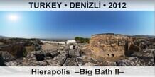 TURKEY • DENİZLİ Hierapolis  –Big Bath II–