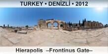 TURKEY • DENİZLİ Hierapolis  –Frontinus Gate–