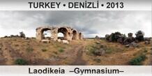 TURKEY • DENİZLİ Laodikeia  –Gymnasium–