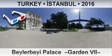 TURKEY • İSTANBUL Beylerbeyi Palace  –Garden VII–