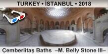 TURKEY • İSTANBUL Çemberlitaş Baths  –M. Belly Stone III–