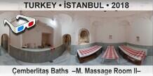 TURKEY • İSTANBUL Çemberlitaş Baths  –M. Massage Room II–