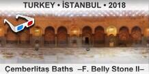 TURKEY • İSTANBUL Çemberlitaş Baths  –F. Belly Stone II–