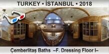 TURKEY • İSTANBUL Çemberlitaş Baths  –F. Dressing Floor I–