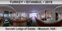 TURKEY • İSTANBUL Dervish Lodge of Galata  –Museum, Hall–