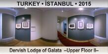 TURKEY • İSTANBUL Dervish Lodge of Galata  –Upper Floor II–