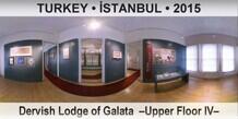 TURKEY • İSTANBUL Dervish Lodge of Galata  –Upper Floor IV–