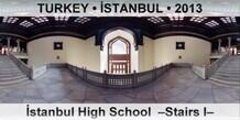TURKEY • İSTANBUL İstanbul High School  –Stairs I–