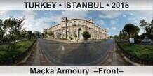TURKEY • İSTANBUL Maçka Armoury  –Front–