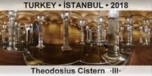 TURKEY • İSTANBUL Theodosius Cistern  ·III·