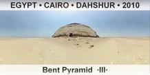 EGYPT • CAIRO • DAHSHUR Bent Pyramid  ·III·