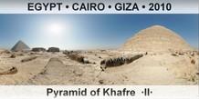 EGYPT • CAIRO • GIZA Pyramid of Khafre  ·II·