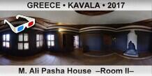 GREECE • KAVALA M. Ali Pasha House  –Room II–