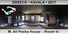 GREECE • KAVALA M. Ali Pasha House  –Room V–