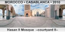 MOROCCO • CASABLANCA Hassan II Mosque  –Courtyard II–