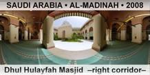SAUDI ARABIA • AL-MADINAH Dhul Hulayfah Masjid  –Right corridor–
