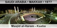 SAUDI ARABIA • MAKKAH Masjid al-Haram – Kaaba