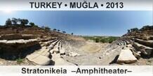 TURKEY • MUĞLA Stratonikeia  –Amphitheater–