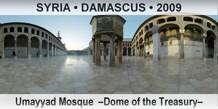 SYRIA • DAMASCUS Umayyad Mosque  –Dome of the Treasury–