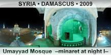 SYRIA • DAMASCUS Umayyad Mosque  –Minaret at night I–
